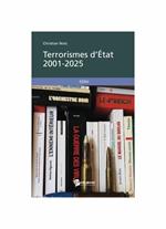 Terrorismes d'État 2001-2025