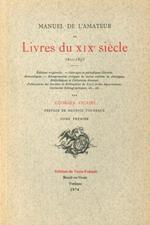 Manuel De l'Amateur De Livres Du XIXe Siècle 1801-1893. [Opera Completa]