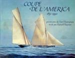 Coupe de l'America 1851-1992. [Ed. Francese]