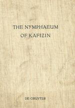 The Nymphaeum of Kafizin