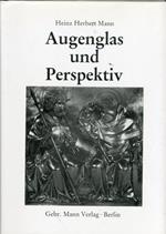 Augenglas Und Perspektiv. Studien Zur Ikonographie Sweier Bildmotive