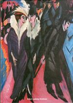 Ernst Ludwig Kirchner. 1880-1938