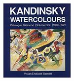 Kandinsky. Watercolours. Catalogue raisonné. Volume One 1900. 1921