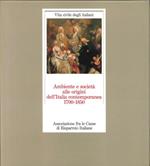 Ambiente e Società alle Origini dell'Italia Contemporanea. 1700-1850