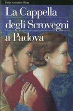 La cappella degli Scrovegni a Padova