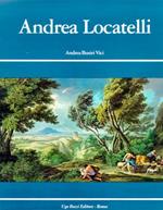 Andrea Locatelli e il paesaggio romano del '700. Ediz. italiana e inglese