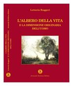 L' albero della vita e la dimensione originaria dell'uomo