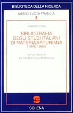 Bibliografia degli studi italiani di materia arturiana (1940-1990)