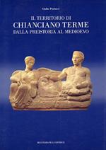 Il territorio di Chianciano Terme dalla preistoria al Medioevo