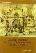 Memorie storiche della città di Galatina nella Japigia