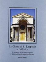 La chiesa di S. Leopoldo a Follonica. Il restauro del pronao in ghisa e del crocifisso in legno policromo