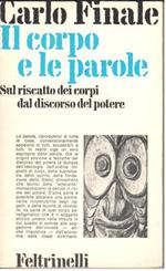 Il Corpo e le parole: Sul riscatto dei corpi dal discorso del potere