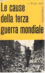 Le Cause della terza guerra mondiale