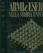 Armi & Eserciti nella storia universale 1300 a.C./1300 d. C Prima edizione