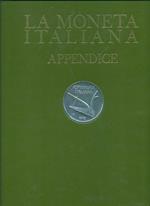 La Moneta Italiana. Appendice