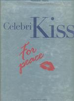 Celebri kiss for peace