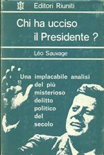 Chi ha ucciso il presidente?