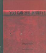 You can see infinity!