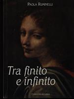 Tra Finito E Infinito Di: Ruminelli, Paola