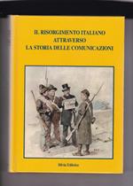 Il Risorgimento Italiano Attraverso Storia Delle Comunicazioni