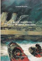 I mezzi d'assalto della marina italiana