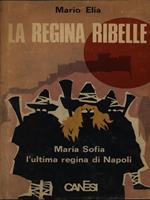 La Regina ribelle