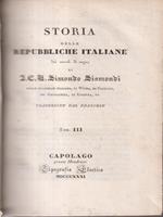 Storia delle Repubbliche Italiane dei secoli di mezzo vol III