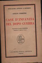 Case D'Infanzia Del Dopo Guerra