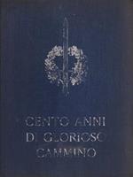 Cento anni di glorioso cammino