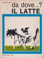 Da Dove.? Il Latte