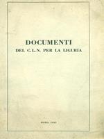 Documenti Del C.L.N. Per La Liguria