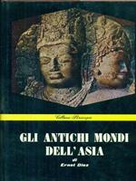 Gli antichi mondi dell'Asia