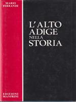 L' Alto Adige Nella Storia