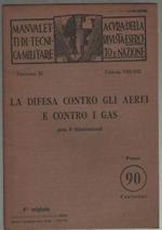 La difesa contro gli aerei e contro i gas