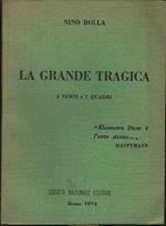 La grande tragica