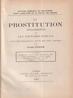 La prostitution reglementee et les pouvoirs publics