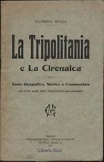 La Tripolitania e Cirenaica