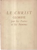 Le Christ Glorifié Par Les Poetes Et Les Peintres