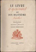 Le livre a gravures au dix-huitieme siecle