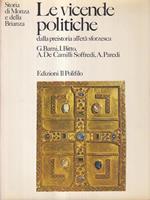 Le vicende politiche. Dalla preistoria all'età sforzesca