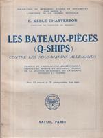 Les Bateaux-Pieges (Q-Ships)