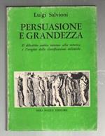 Persuasione E Grandezza