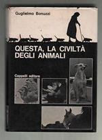 Questa la civiltà degli animali