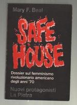 Safe house, dossier sul femminismo rivoluzionario m.f.beal, la pietra 1978