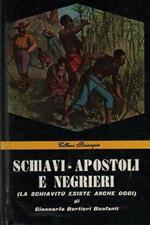 Schiavi-apostoli e negrieri