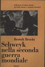 Schweyk nella seconda guerra mondiale