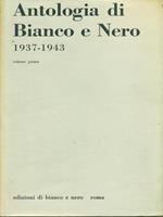 Antologia di bianco e nero. 1937 1943