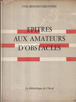 Epitres aux amateurs d'obstacles