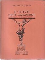 L' uovo dell'amazzone. con illustrazioni di Amerigo Bartoli