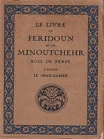 Le livre de feridoun et de minoutchehr